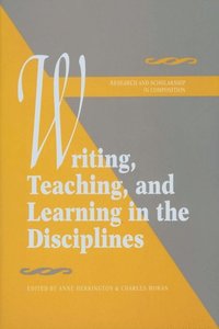 bokomslag Writing, Teaching, and Learning in the Disciplines