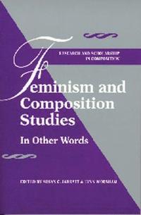 bokomslag Feminism and Composition Studies