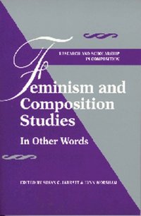 bokomslag Feminism and Composition Studies