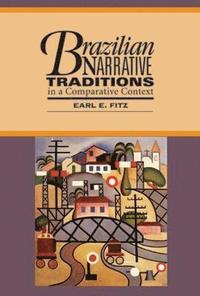 bokomslag Brazilian Narrative Traditions in a Comparative Text