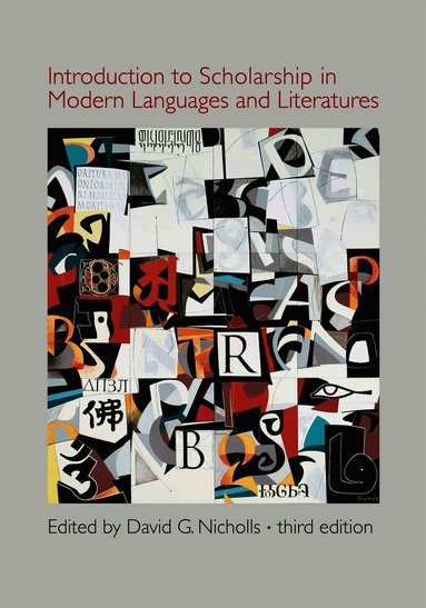 David G. Nicholls - Introduction to Scholarship in Modern Languages and Literatures, Häftad