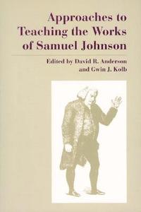 bokomslag Approaches to Teaching the Works of Samuel Johnson