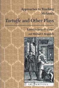 bokomslag Approaches to Teaching Moliere's Tartuffe and Other Plays