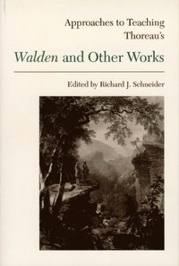 bokomslag Approaches to Teaching Thoreau's Walden and Other Works