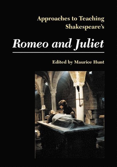 bokomslag Approaches to Teaching Shakespeare's Romeo and Juliet