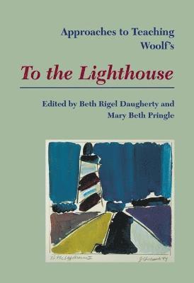 bokomslag Approaches to Teaching Woolf's To the Lighthouse