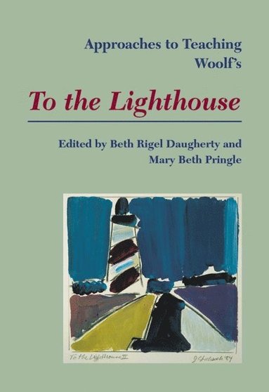 bokomslag Approaches to Teaching Woolf's To the Lighthouse