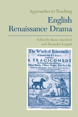 bokomslag Approaches to Teaching English Renaissance Drama