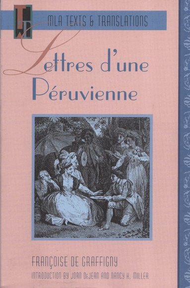 Francoise De Graffigny, Joan DeJean - Lettres D'Une Peruvienne, Häftad