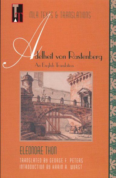 Eleonore Thon - Adelneit Von Rastenberg, Häftad