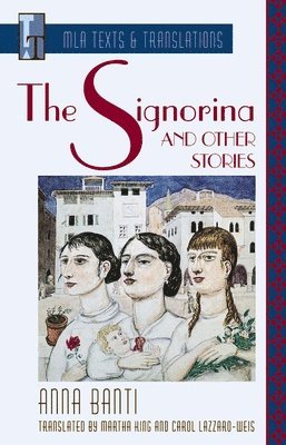 Anna Banti - Signorina and Other Stories, Häftad