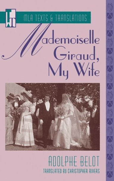 bokomslag Mademoiselle Giraud, My Wife