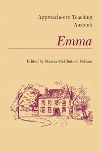 bokomslag Approaches to Teaching Austen's Emma