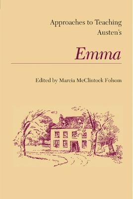 Approaches to Teaching Austen's Emma 1