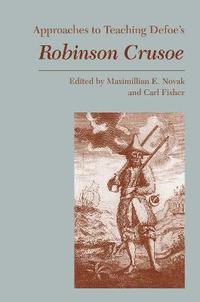 bokomslag Approaches to Teaching Defoe's Robinson Crusoe