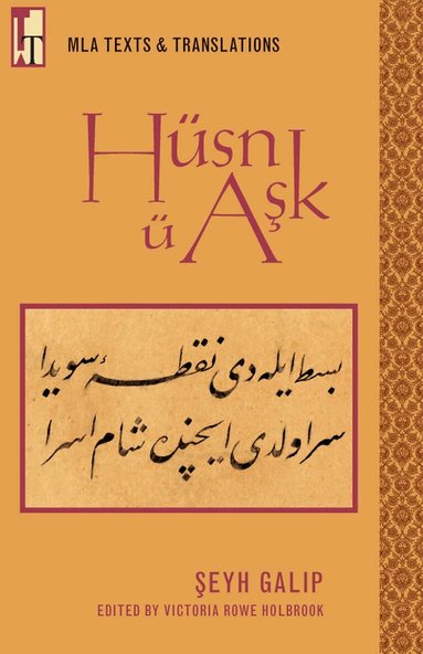Şeyh Galip, Victoria Rowe Holbrook - Husn U Ask, Häftad