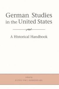 bokomslag German Studies in the United States