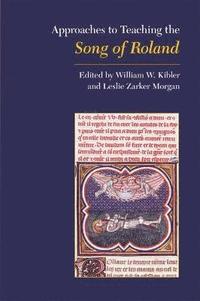 bokomslag Approaches to Teaching the Song of Roland