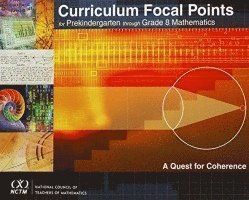 Francis, Jane Schielack, Randall Charles, Douglas Clements, Paula Duckett, Sharon Lewandowski, Emma Trevino, Rose Mary Zbiek - Curriculum Focal Points for Prekindergarten through Grade 8 Mathematics, Häftad