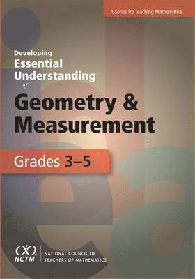 bokomslag Developing Essential Understanding of Geometry and Measurement for Teaching Mathematics in Grades 3-5