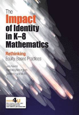 bokomslag The Impact of Identity in K-8 Mathematics
