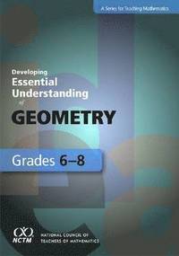 bokomslag Developing Essential Understanding of Geometry for Teaching Mathematics in Grades 6-8