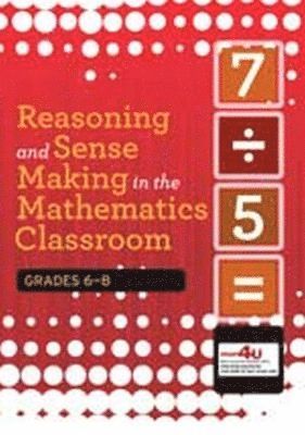 bokomslag Reasoning and Sense Making in the Mathematics Classroom