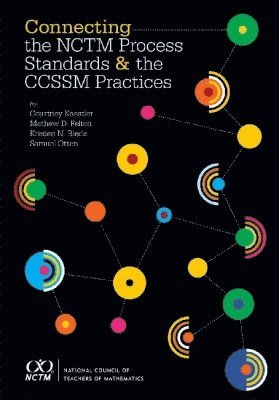 bokomslag Connecting the NCTM Process Standards and the CCSSM Practices