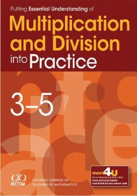 Barbara Dougherty, John Lannin, Kathryn Chval, Dustin Jones - Putting Essential Understanding of Multiplication and Division Into Practice in Grades 3-5, Häftad