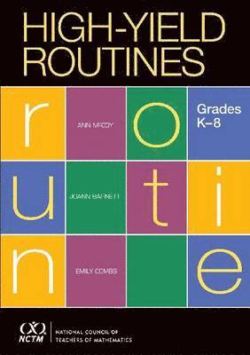 High Yield Routines for Grades K-8 1