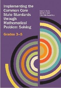 bokomslag Implementing the Common Core State Standards through Mathematical Problem Solving