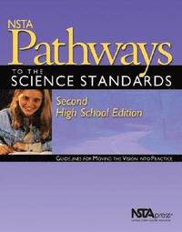bokomslag NSTA Pathways to the Science Standards, Second High School Edition