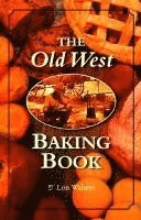 bokomslag Old West Baking Book