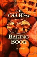 Old West Baking Book 1