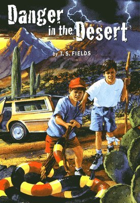 T. S. Fields - Danger in the Desert, Inbunden
