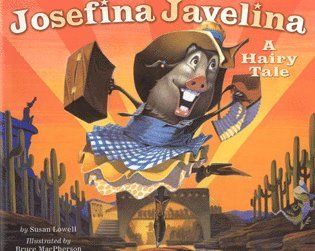 Susan Lowell - Josefina Javelina, Inbunden