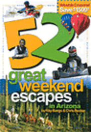 bokomslag 52 Great Weekend Escapes in Arizona