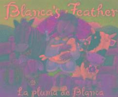 Luna Rising - Blanca's Feather/La Pluma de Blanca, Inbunden