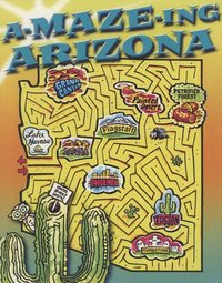 bokomslag A-maze-ing Arizona