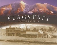 bokomslag Flagstaff: Past & Present