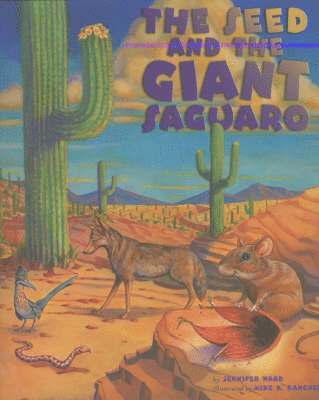 bokomslag Seed & the Giant Saguaro