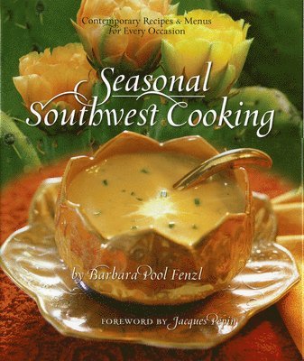 bokomslag Seasonal Southwest Cooking