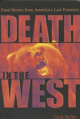 Chris Becker - Death in the West, Häftad. Tillgänglighet: Tillfälligt slut