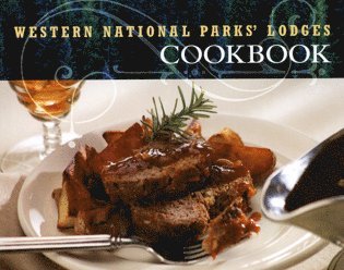 bokomslag Western National Parks' Lodges Cookbook