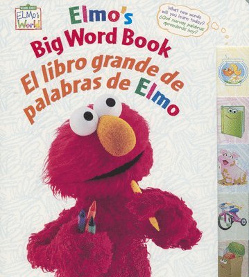 Elmo's Big Word Book/El Libro Grande De Palabras De Elmo 1