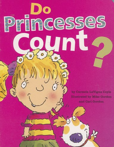 Carmela LaVigna Coyle - Do Princesses Count?, Kartonnage
