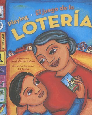 Rene Colato Lainez - Playing Loteria /El Juego de la Loteria, Häftad