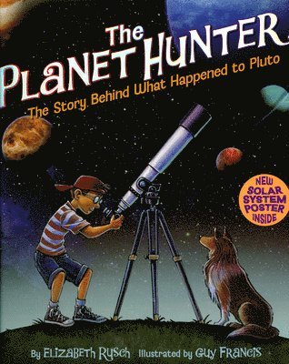 Elizabeth Rusch, Guy Francis - Planet Hunter, Inbunden. Tillgänglighet: Tillfälligt slut