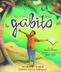 bokomslag My Name Is Gabito (Bilingual)