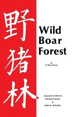 Li Shau Chwun - Wild Boar Forest, Häftad